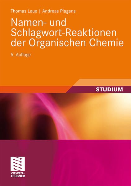 Produktbild: Namen- und Schlagwort-Reaktionen der Organischen Chemie