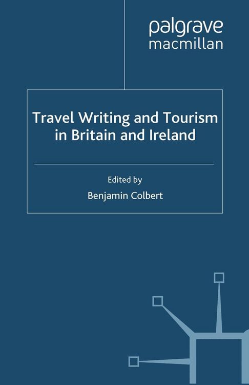 Produktbild: Travel Writing and Tourism in Britain and Ireland