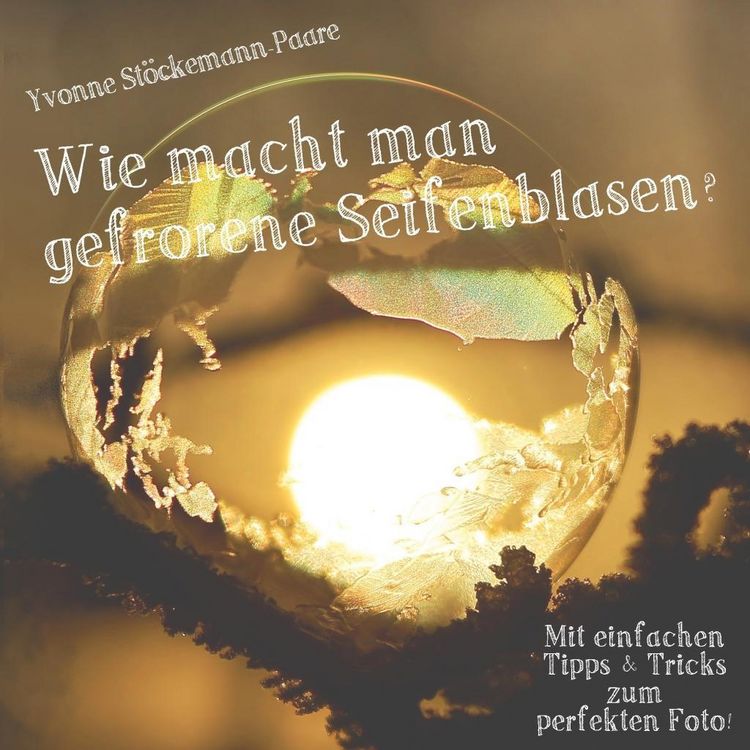 Produktbild: Wie macht man gefrorene Seifenblasen?