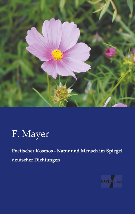 Produktbild: Poetischer Kosmos - Natur und Mensch im Spiegel deutscher Dichtungen