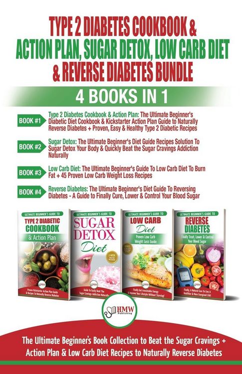 Produktbild: Type 2 Diabetes Cookbook & Action Plan, Sugar Detox, Low Carb Diet & Reverse Diabetes - 4 Books in 1 Bundle