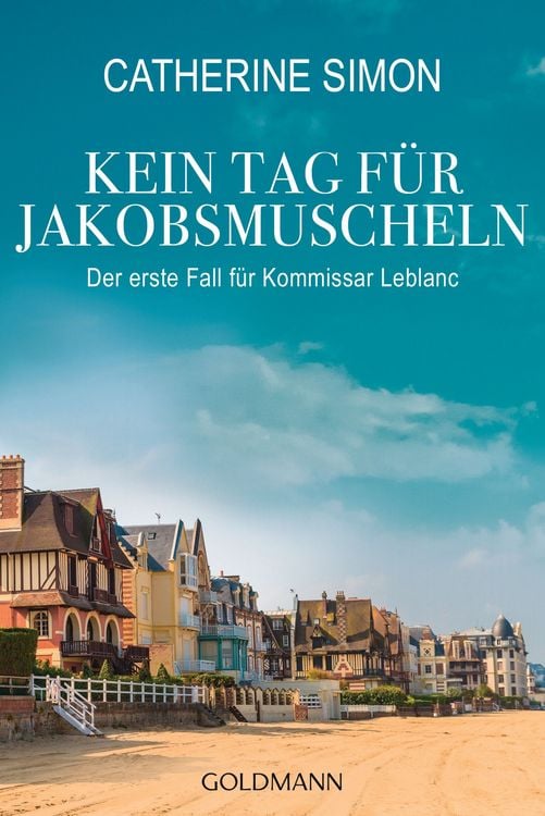 Produktbild: Kein Tag f&uuml;r Jakobsmuscheln / Kommissar Leblanc Band 1