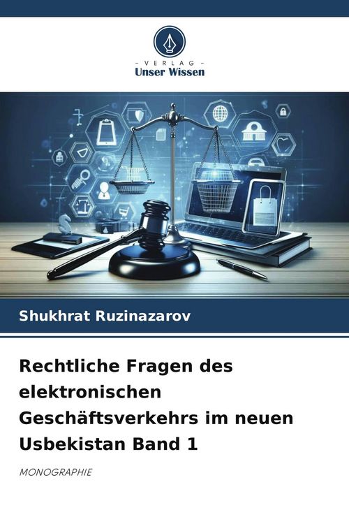 Produktbild: Rechtliche Fragen des elektronischen Gesch&auml;ftsverkehrs im neuen Usbekistan Band 1