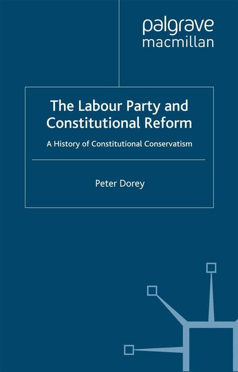 Produktbild: The Labour Party and Constitutional Reform