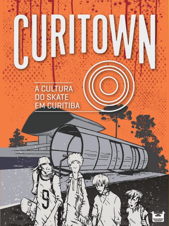 Produktbild: Curitown: a cultura do skate em Curitiba