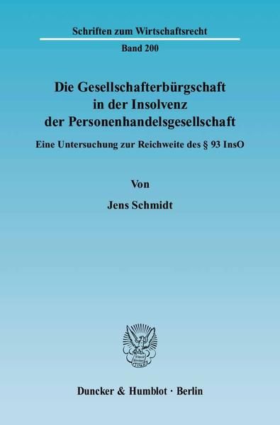 Produktbild: Die Gesellschafterb&uuml;rgschaft in der Insolvenz der Personenhandelsgesellschaft.