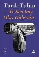 Produktbild: Ve Sen Kus Olur Gidersin