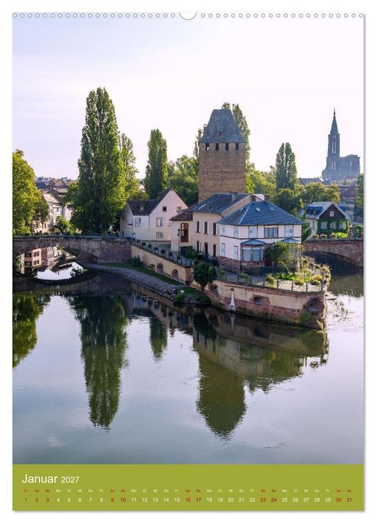 Produktbild: Zeitloses Strasbourg. Kan&auml;le, Fachwerk und els&auml;ssisches Flair (hochwertiger Premium Wandkalender 2027 DIN A2 hoch), Kunstdruck in Hochglanz