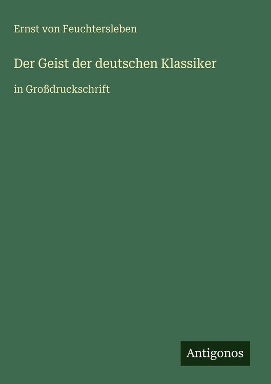 Produktbild: Der Geist der deutschen Klassiker