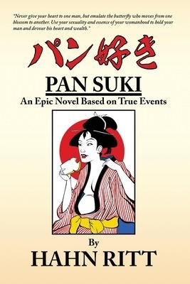 Produktbild: Pan Suki: An Epic Novel Based on True Events