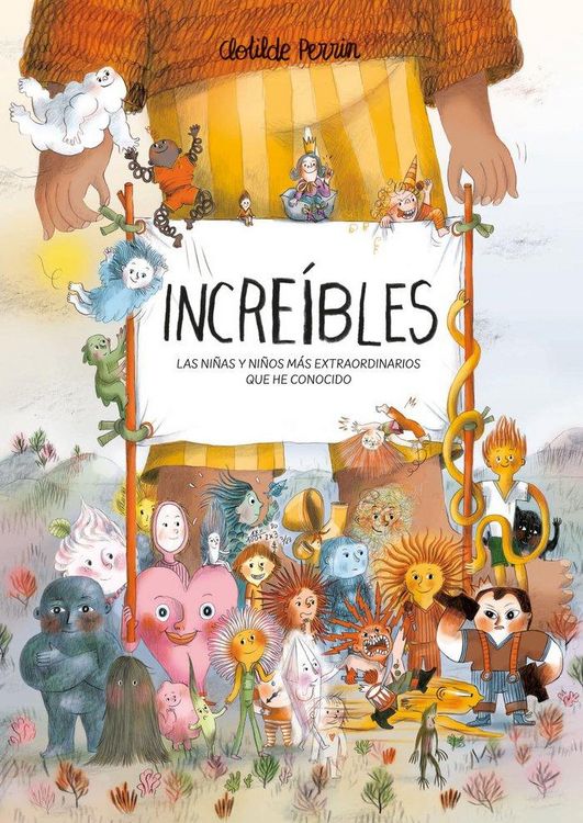 Produktbild: Incre&iacute;bles: Las ni&ntilde;as y ni&ntilde;os m&aacute;s extraordinarios que he conocido
