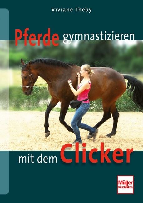 Produktbild: Pferde gymnastizieren mit dem Clicker