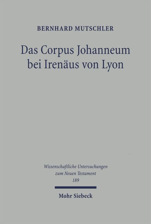 Produktbild: Das Corpus Johanneum bei Iren&auml;us von Lyon