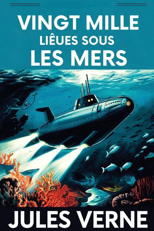 Produktbild: Vingt mille Lieues Sous Les Mers / Twenty Thousand Leagues Under the Sea