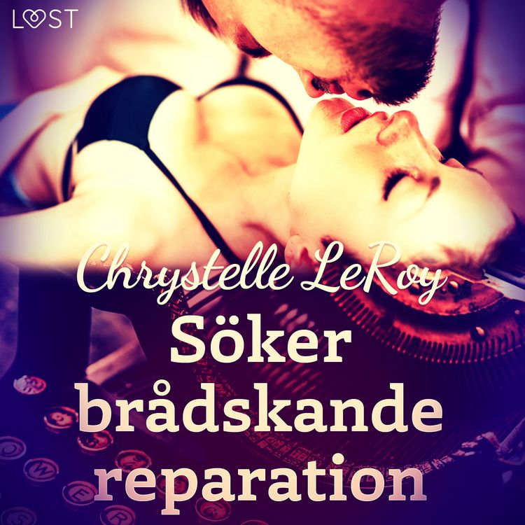 Produktbild: S&ouml;ker br&aring;dskande reparation - erotisk novell