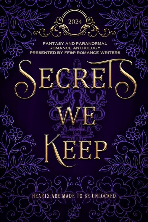 Produktbild: Secrets We Keep: A FF&P Fantasy and Paranormal Romance Anthology (2024 FFP Anthologies)