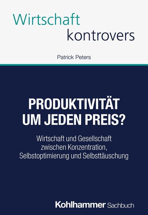 Produktbild: Produktivit&auml;t um jeden Preis?