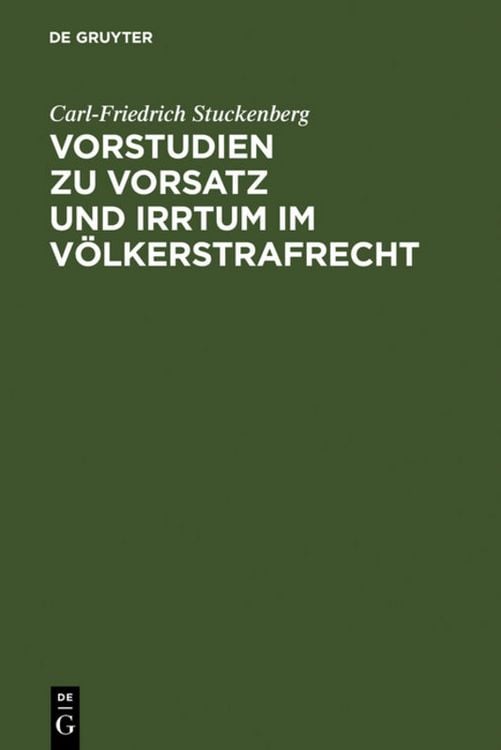 Produktbild: Vorstudien zu Vorsatz und Irrtum im V&ouml;lkerstrafrecht