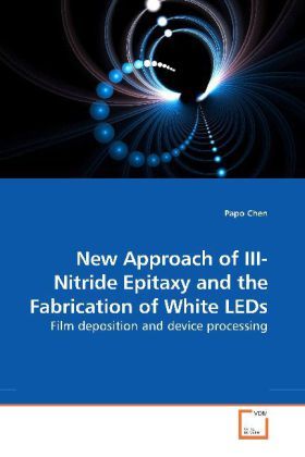 Produktbild: Chen, P: New Approach of III-Nitride Epitaxy and the Fabrica
