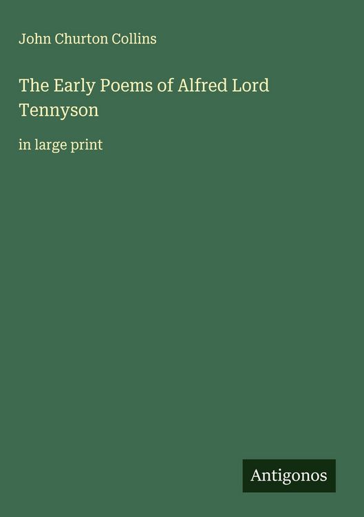 Produktbild: The Early Poems of Alfred Lord Tennyson