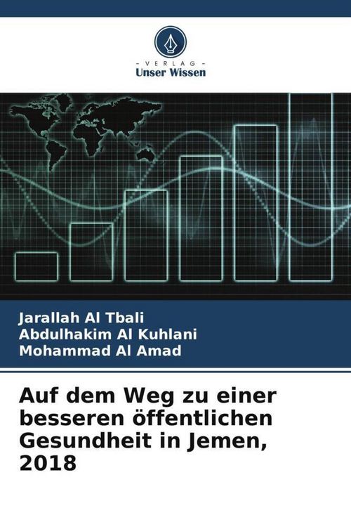 Produktbild: Auf dem Weg zu einer besseren &ouml;ffentlichen Gesundheit in Jemen, 2018