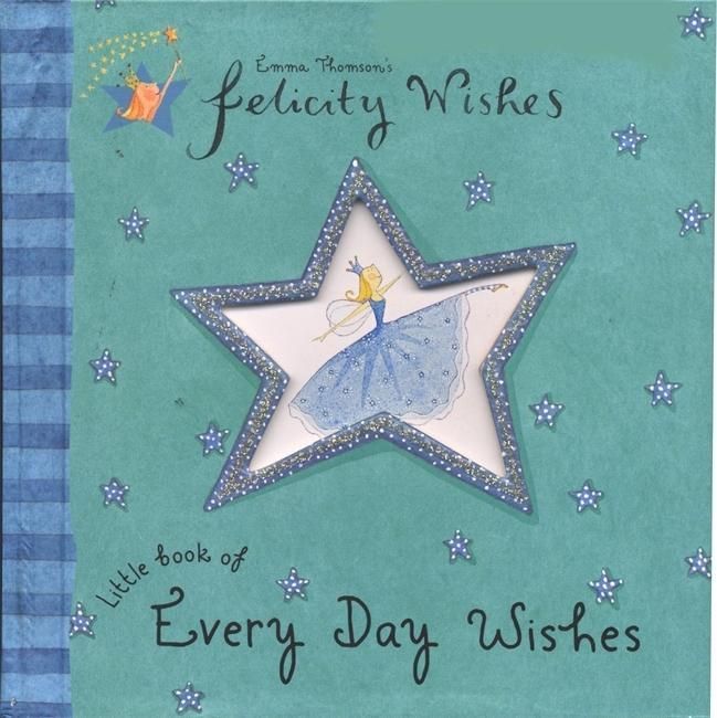 Produktbild: Thomson, E: Felicity Wishes: Little Book of Every Day Wishes
