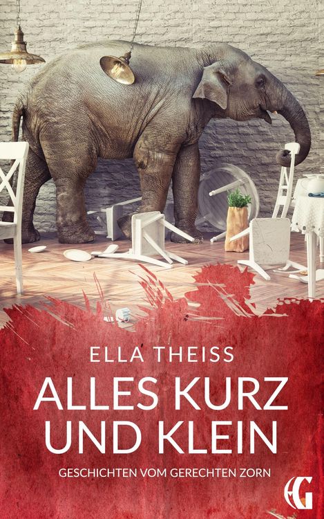 Bild vom Artikel Alles kurz und klein vom Autor Ella Theiss