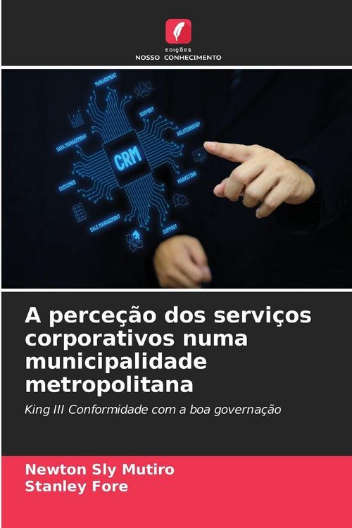 Produktbild: A perce&ccedil;&atilde;o dos servi&ccedil;os corporativos numa municipalidade metropolitana