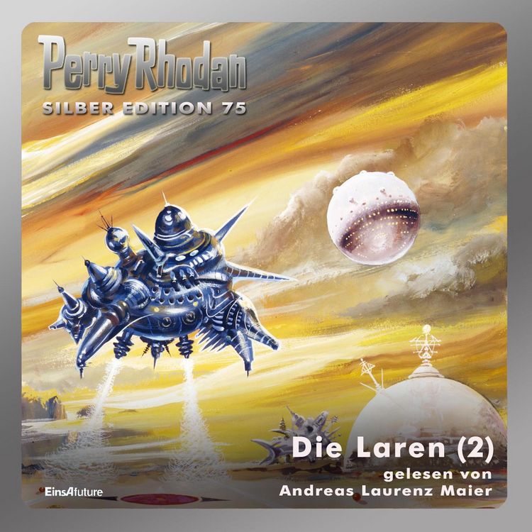 Produktbild: Perry Rhodan Silber Edition 75: Die Laren (Teil 2)