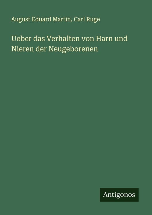 Produktbild: Ueber das Verhalten von Harn und Nieren der Neugeborenen