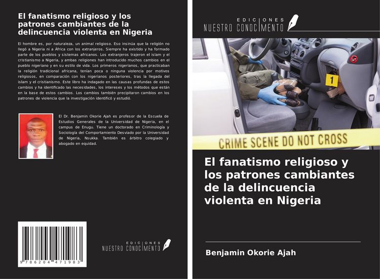 Produktbild: El fanatismo religioso y los patrones cambiantes de la delincuencia violenta en Nigeria
