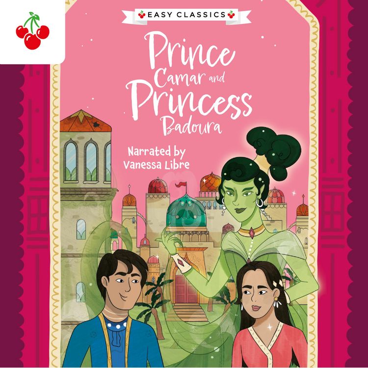 Produktbild: Arabian Nights: Prince Camar and Princess Badoura - The Arabian Nights Children's Collection (Easy Classics)