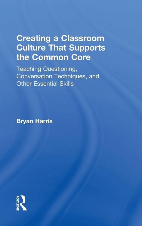 Produktbild: Creating a Classroom Culture That Supports the Common Core