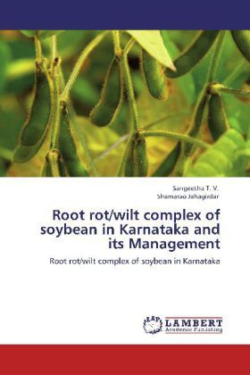 Produktbild: T. V. , S: Root rot/wilt complex of soybean in Karnataka and