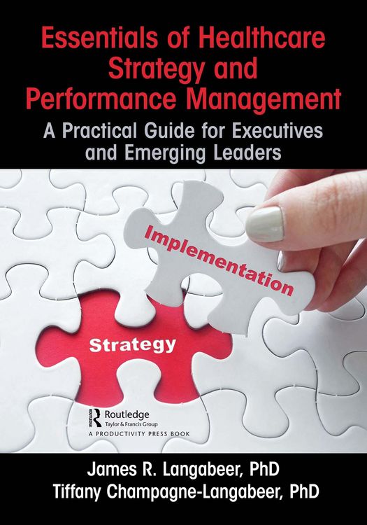 Produktbild: Essentials of Healthcare Strategy and Performance Management