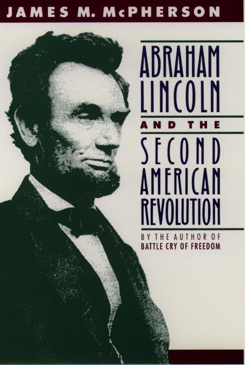 Produktbild: Abraham Lincoln and the Second American Revolution