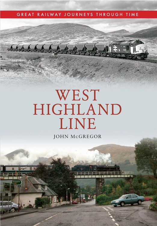 Produktbild: West Highland Line Great Railway Journeys Through Time