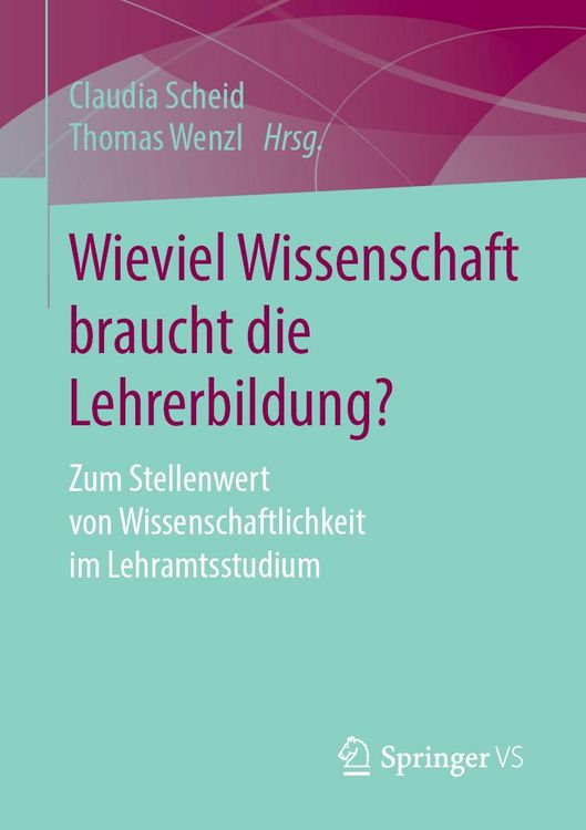 Produktbild: Wieviel Wissenschaft braucht die Lehrerbildung?