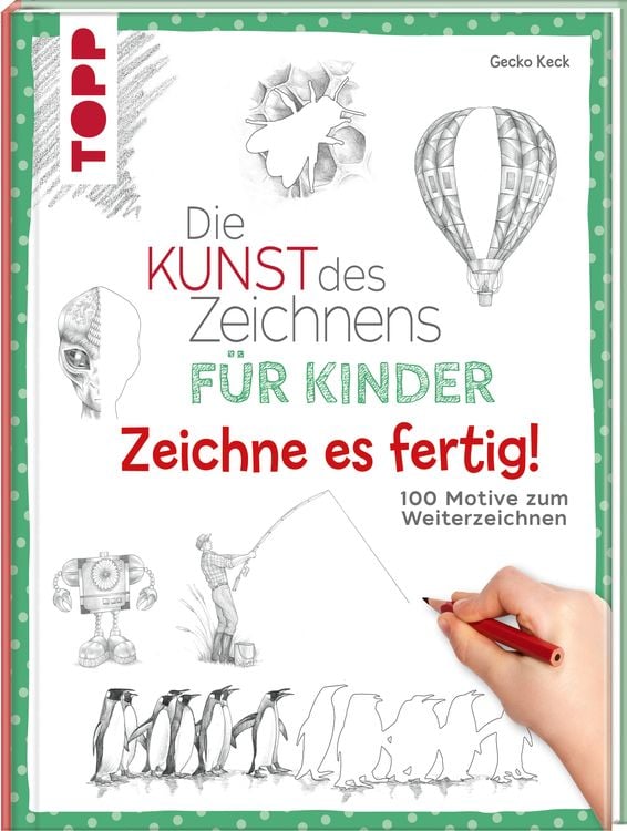 Bild vom Artikel Die Kunst des Zeichnens für Kinder Zeichne es fertig! vom Autor Gecko Keck