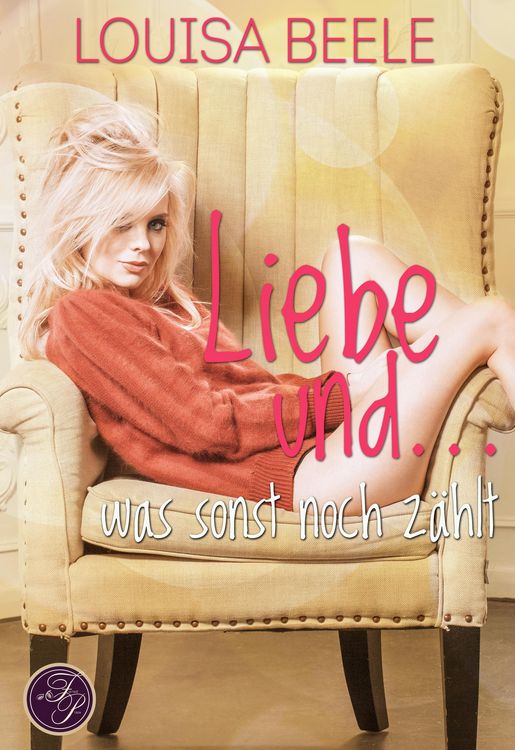 Produktbild: Liebe und ... was sonst noch z&auml;hlt