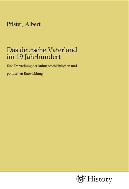 Produktbild: Das deutsche Vaterland im 19 Jahrhundert