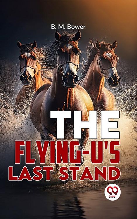 Produktbild: The Flying-U'S Last Stand