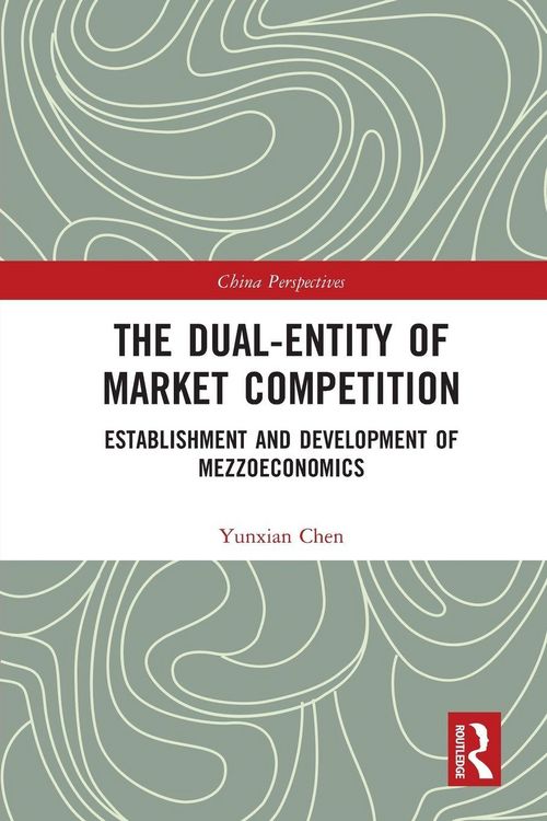 Produktbild: The Dual-Entity of Market Competition