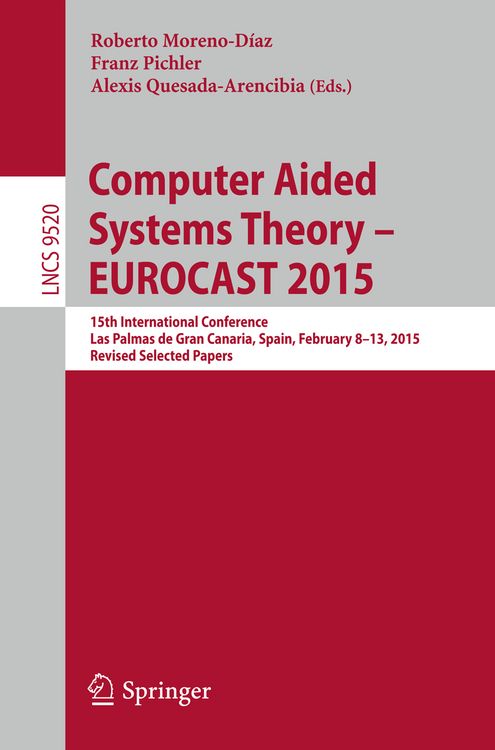 Produktbild: Computer Aided Systems Theory &ndash; EUROCAST 2015