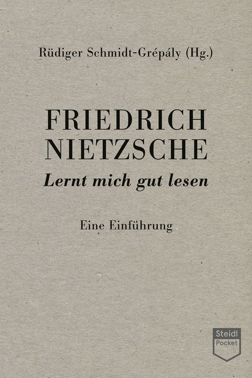 Produktbild: Friedrich Nietzsche: Lernt mich gut lesen (Steidl Pocket)