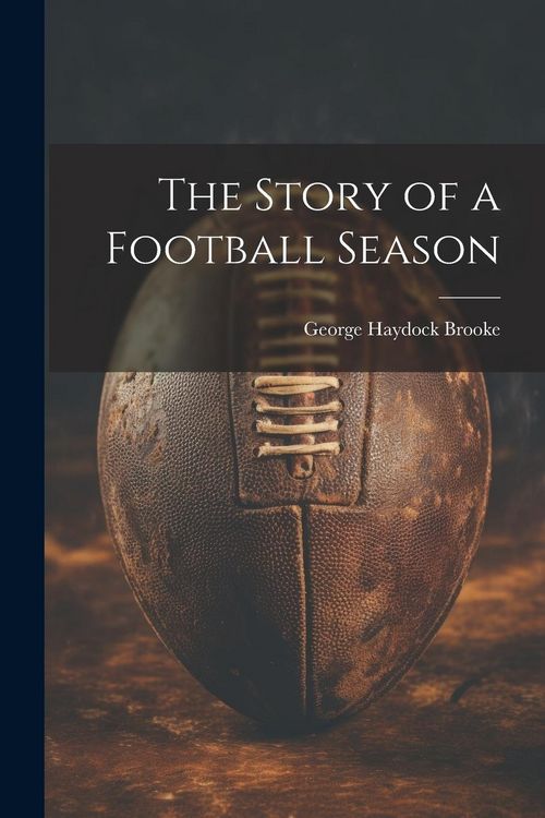 Produktbild: The Story of a Football Season