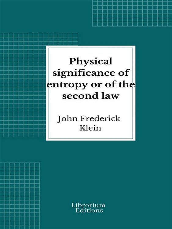 Produktbild: Physical significance of entropy or of the second law