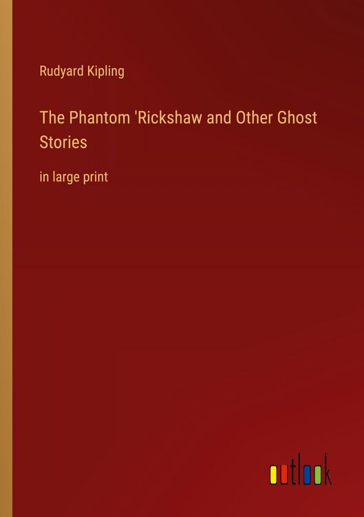 Produktbild: The Phantom 'Rickshaw and Other Ghost Stories
