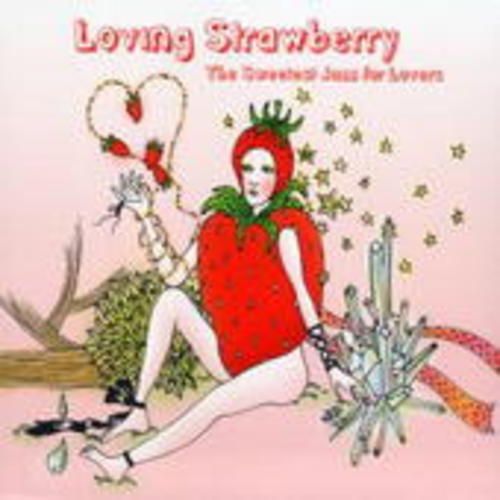 Produktbild: Various: Loving Strawberry