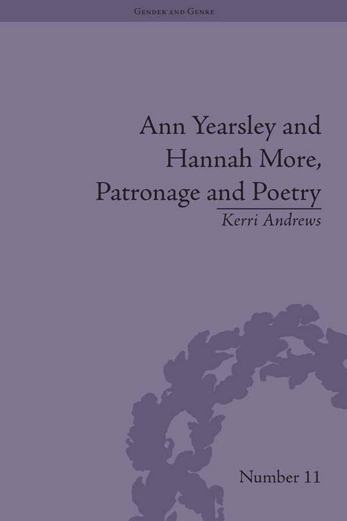 Produktbild: Ann Yearsley and Hannah More, Patronage and Poetry